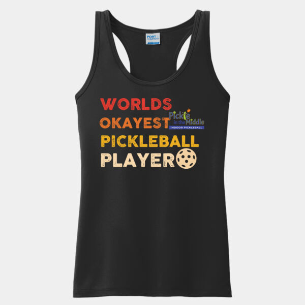 Worlds Okayest Pickleball Player Ladies Performance Tank Thumbnail